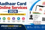 Aadhaar Card, Aadhaar Card Online Services, Aadhaar Services 2026, Aadhaar Update, Aadhaar Download, Aadhaar Card Download, Aadhaar Status, Aadhaar Correction, Aadhaar Linking, Aadhaar PVC Card, UIDAI, UIDAI Services, Aadhaar Online