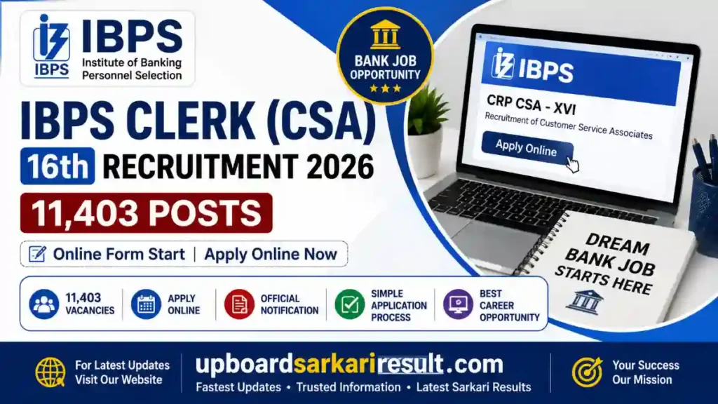 IBPS Clerk 2026, IBPS Clerk CSA 16th Recruitment 2026, IBPS Clerk Online Form 2026, IBPS CSA XVI Notification, IBPS Clerk Vacancy 2026, Customer Service Associate Recruitment, IBPS Clerk Apply Online, IBPS Clerk Eligibility, IBPS Clerk Exam Date 2026, IBPS Clerk Selection Process, IBPS Clerk Salary, IBPS Clerk Syllabus, IBPS Clerk Admit Card 2026, IBPS Clerk Result 2026, Banking Jobs 2026, Bank Clerk Recruitment, Institute of Banking Personnel Selection, Latest Bank Jobs, Sarkari Result, Government Jobs 2026